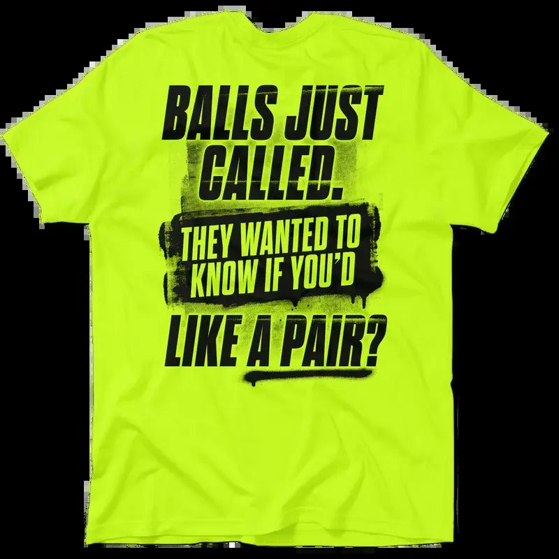 Balls Called Hi Visibility Safety Yellow Work Menswear Top Sleeve Cotton Crew Collar Top Blue Man T-Shirts, Hoodie, Sweatshirt