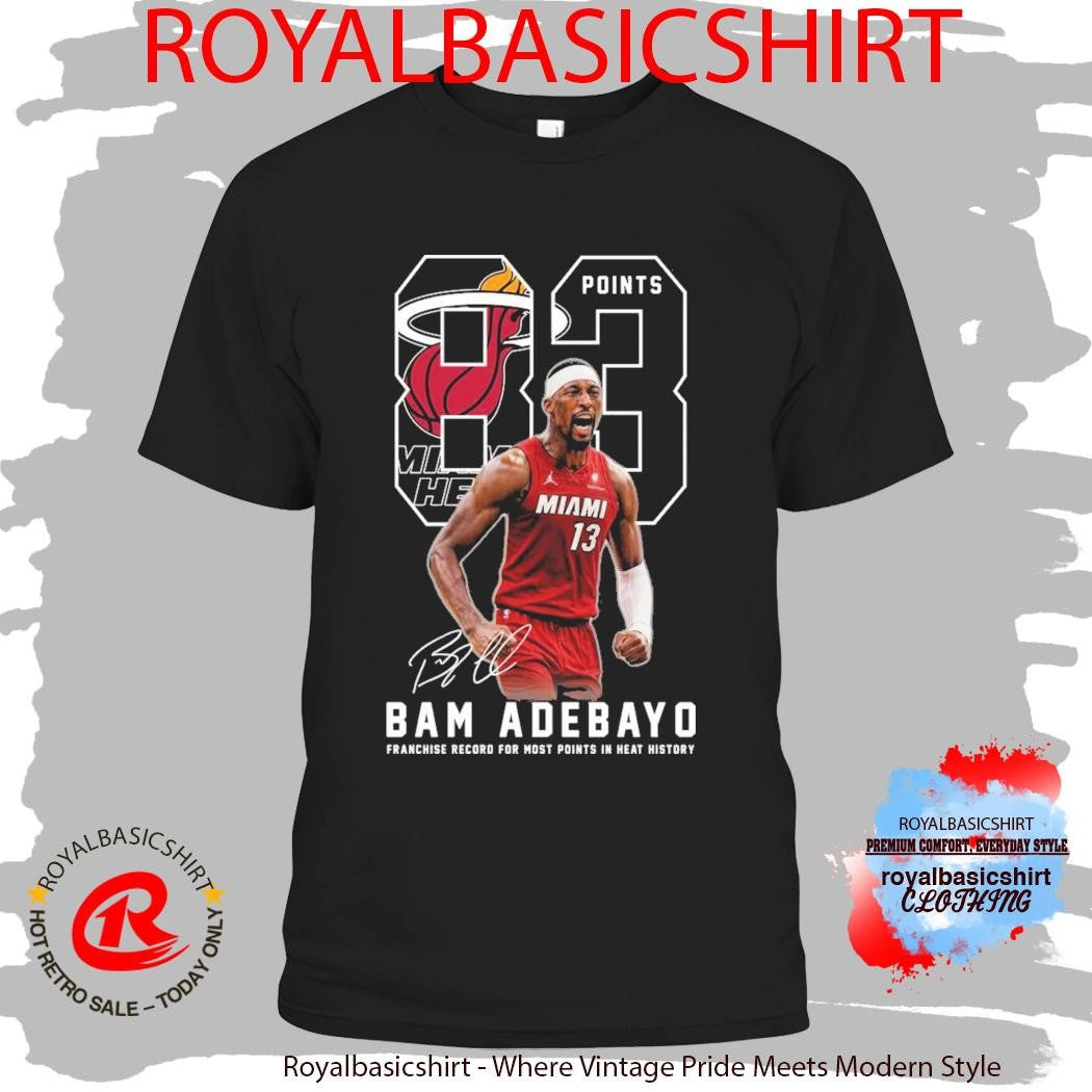 Bam Adebayo 83 Points Franchise Record For Most Points In Heat History Shirt