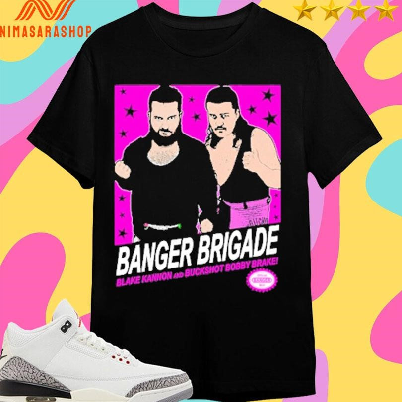 Banger Brigade Blake Kannon And Buckshot Bobby Brake Shirts