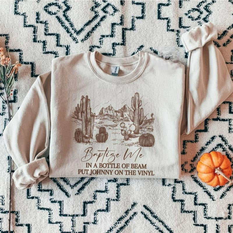 Baptize Me Sweatshirt, western clothing hoodies, western outfits women, western tops Shirt | PrintMintTees.com