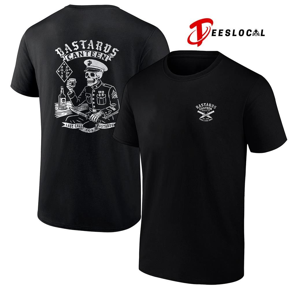 Bastards canteen last call for Bastards skeleton graphic shirt