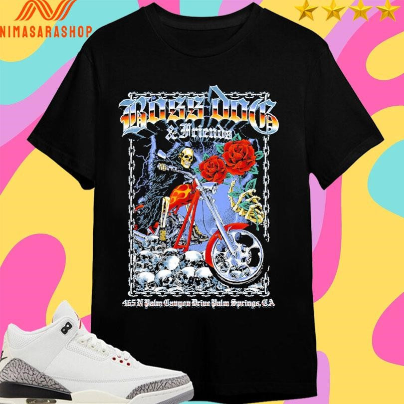 Bdaf Biker Boss Dog And Friends 465 N Palm Canyon Drive Palm Springs Ca Shirts