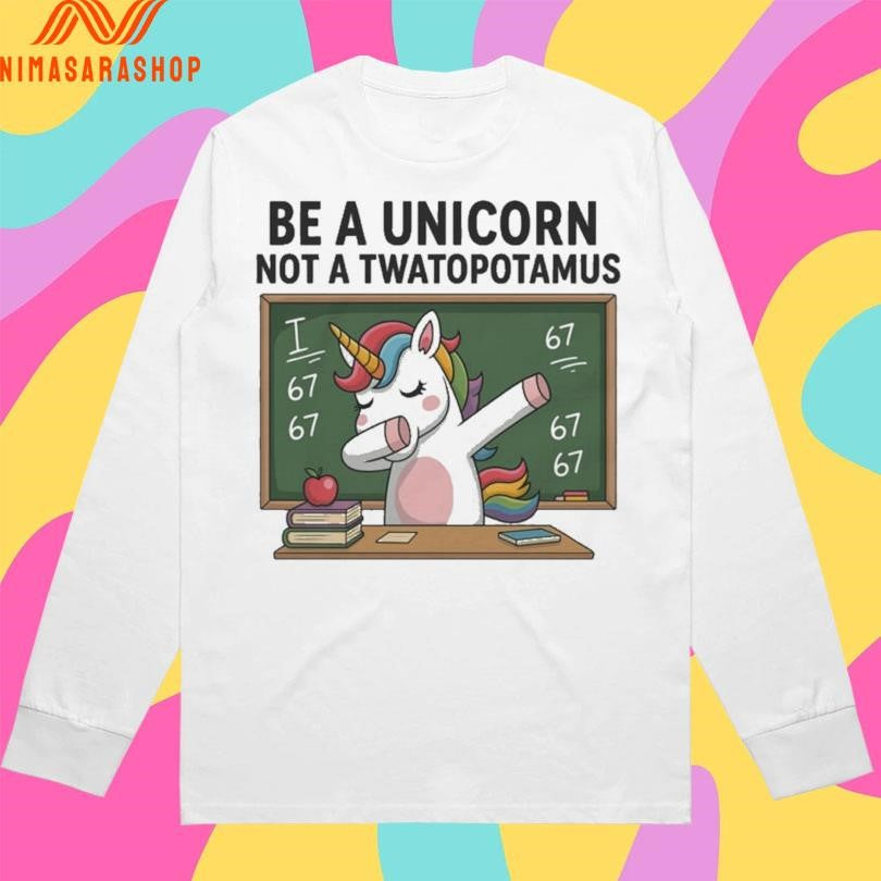 Be A Unicorn Not A Twatopotamus Dabbing Unicorn Shirts