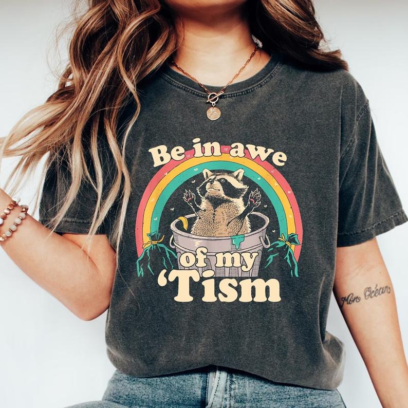 Be Awe My 'Tism Funny Mom Autism Meme Autistic Opossum Shirt Autism Awareness Funny Meme T-Shirts, Hoodie, Sweatshirt