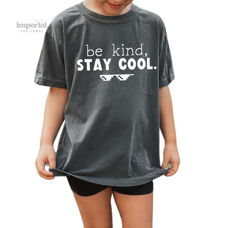 Be Kind Stay Cool Youth Sweatshirt and Kids Comfort Colors T-Shirt, Positive Message Crewneck, Cozy Pullover for Kids,...