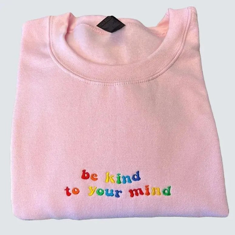 Be Kind Your Mind Embroidered Mental Health Embroidered Vintage T-Shirts, Hoodie, Sweatshirt