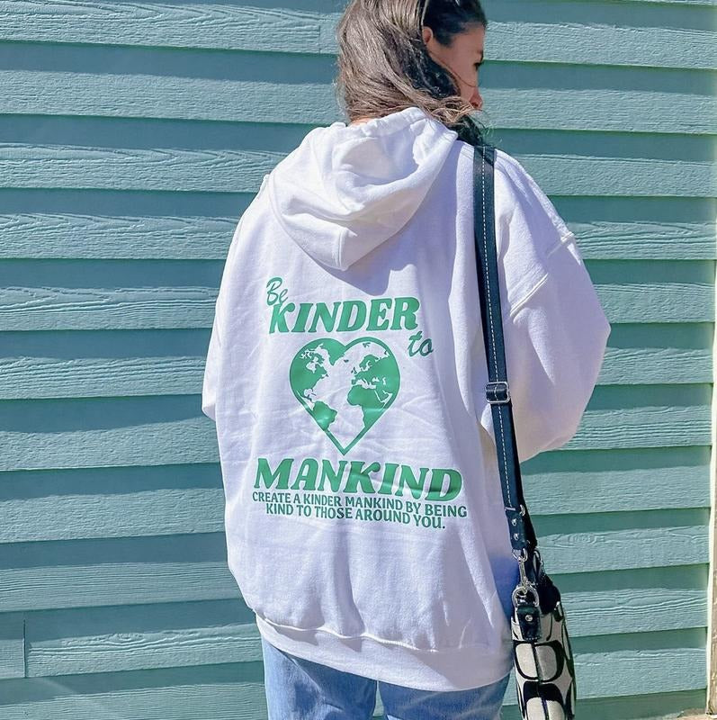 Be Kinder To Mankind Sweatshirt, Unisex Cotton Hoodie Oversized Womenswear, Trendy Sweatshirt, Oversized Hoodie Shirt