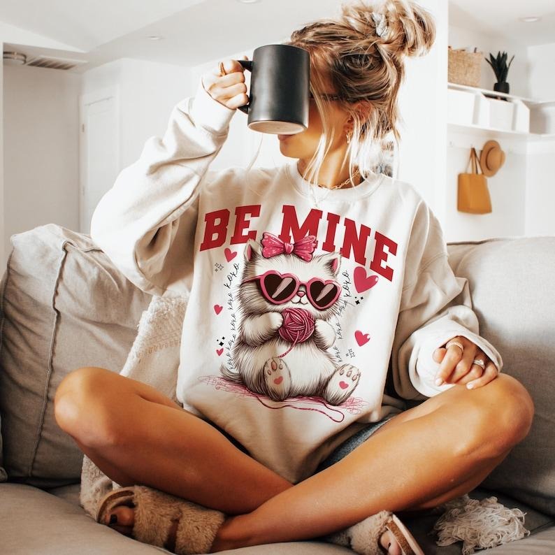 Be Mine Valentine Sweatshirt Valentine cat , Cat lover , Trendy Funny Vday , Love , Aesthetic Valentines Shirt Hoodie