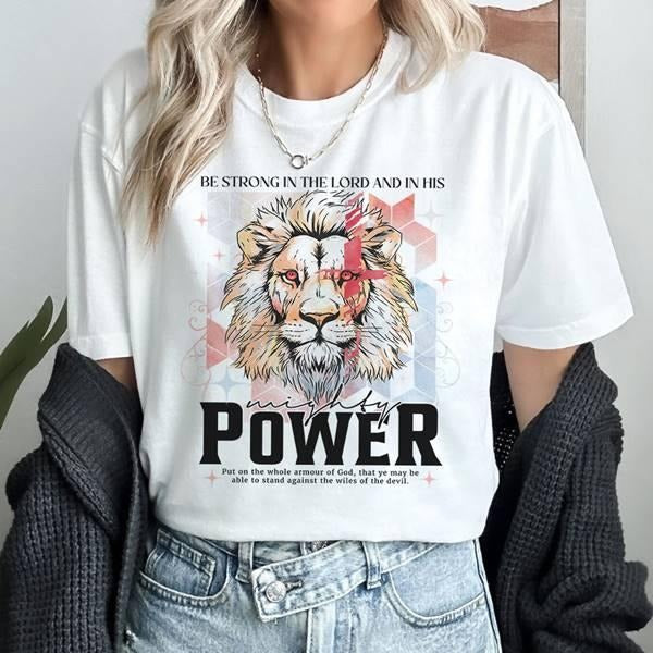 Be Strong In The Lord And In His Mighty Power Shirt Bible Verse shirt Religious Shirt, Jesus Shirt Christian Gift Hoodie...