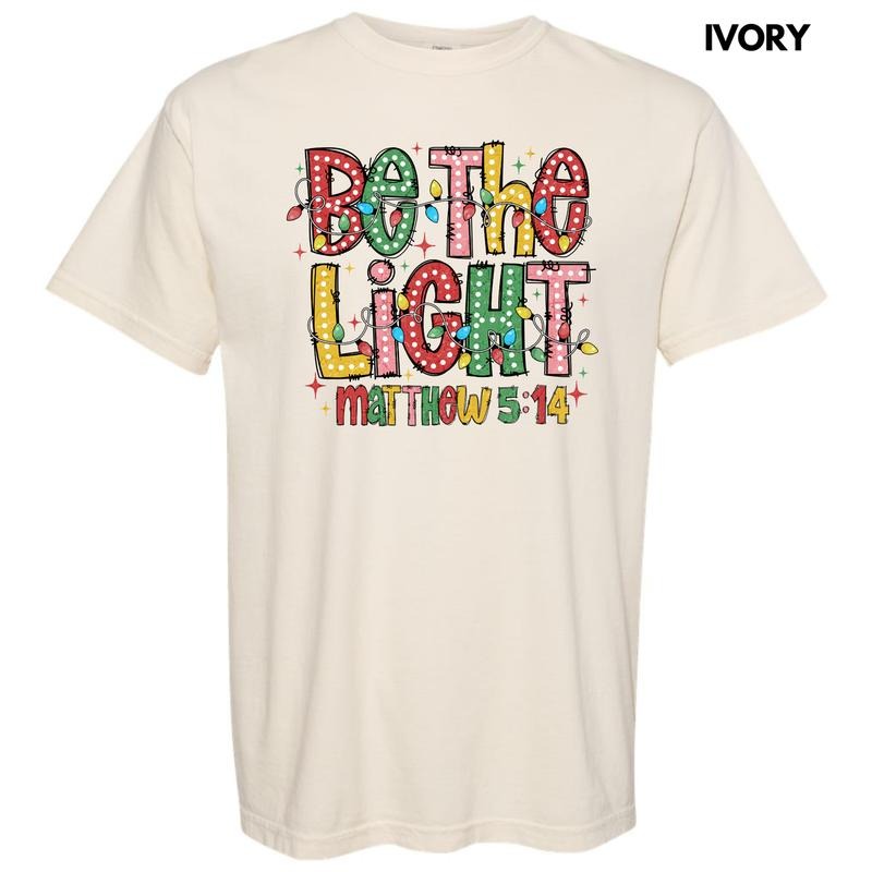 Be The Light Comfort Colors T-Shirt 'NLB' Hoodie Sweatshirt | PrintMintTees.com