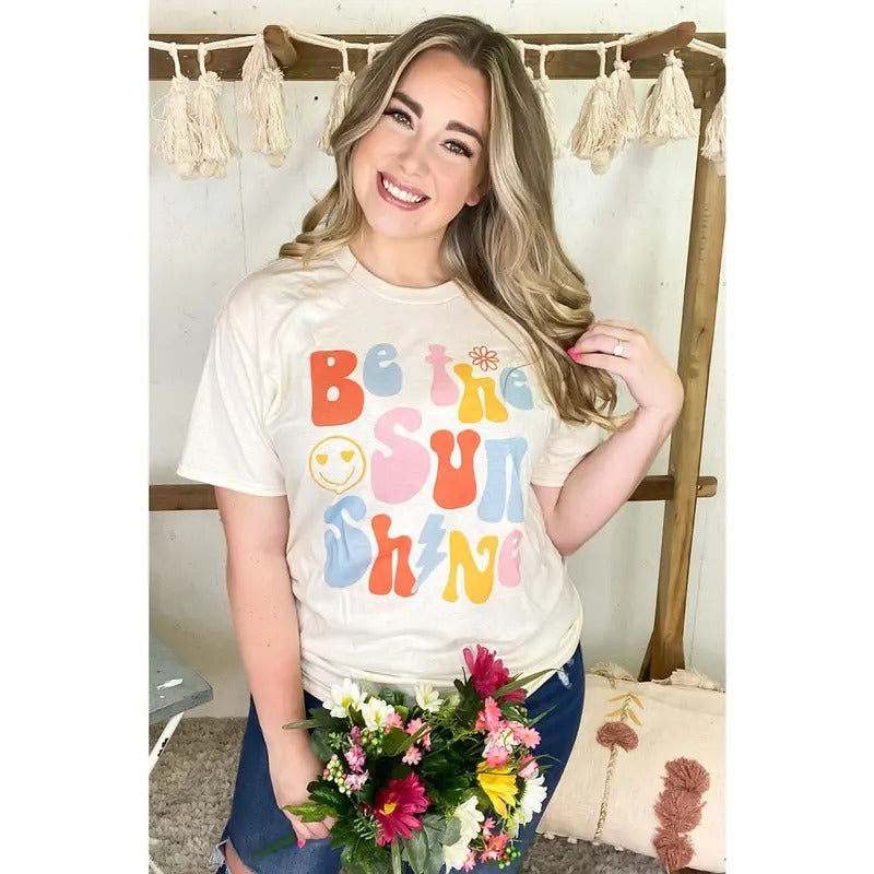 Be The Sunshine Graphic T-Shirt Hoodie Sweatshirt | PrintMintTees.com