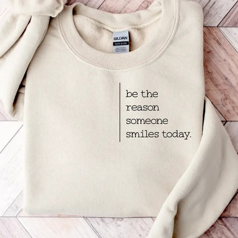 Be the Reason, Minimalist Sweatshirt, Hoodie, T-Shirt | PrintMintTees.com