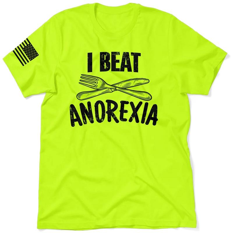 Beat Anorexia Hi Visibility Safety Yellow Work Menswear Blue Collar Workers Funny Sarcastic T-Shirts, Hoodie, Sweatshirt