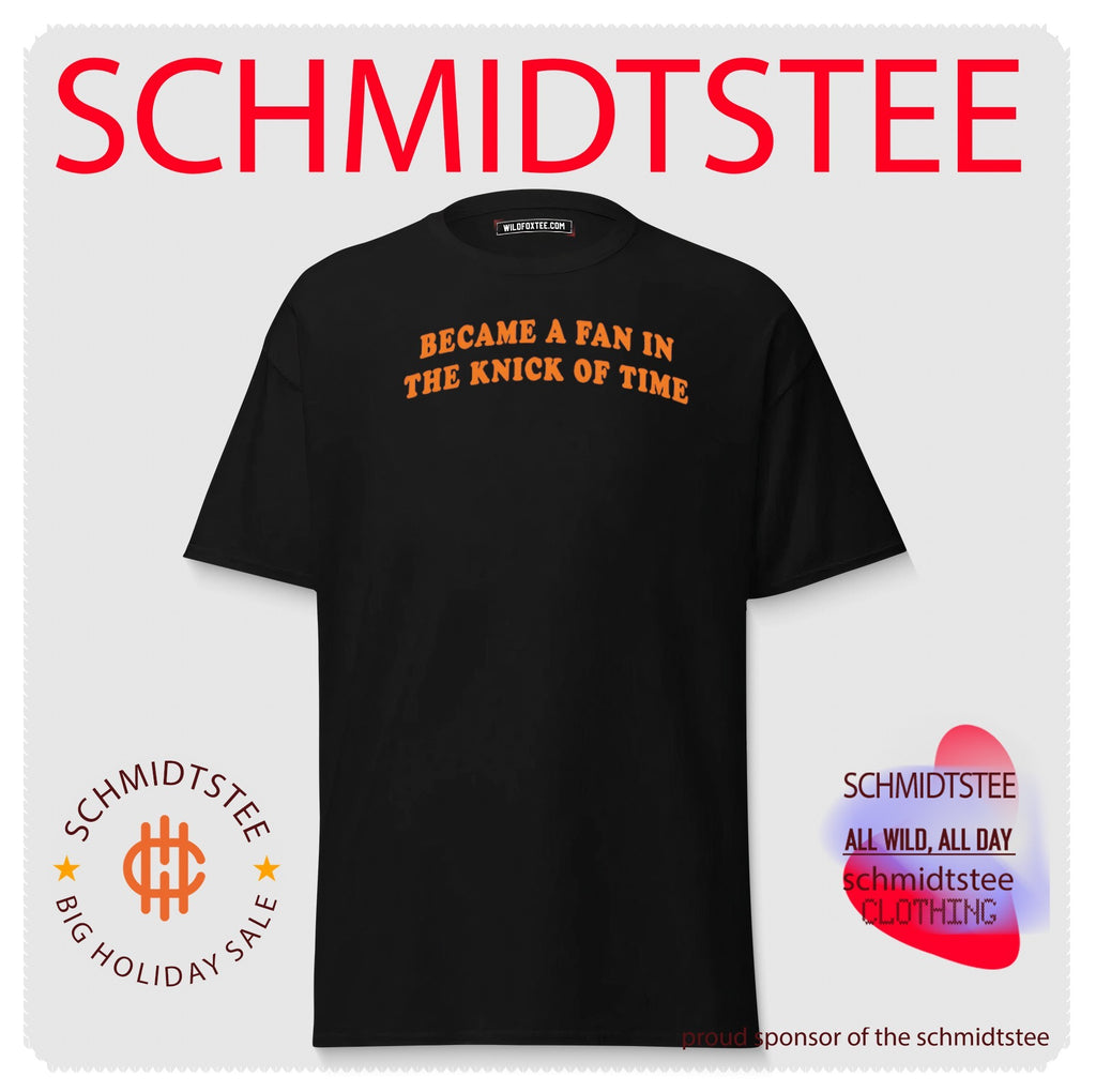 Became A Fan In The Knick Of Time Shirt