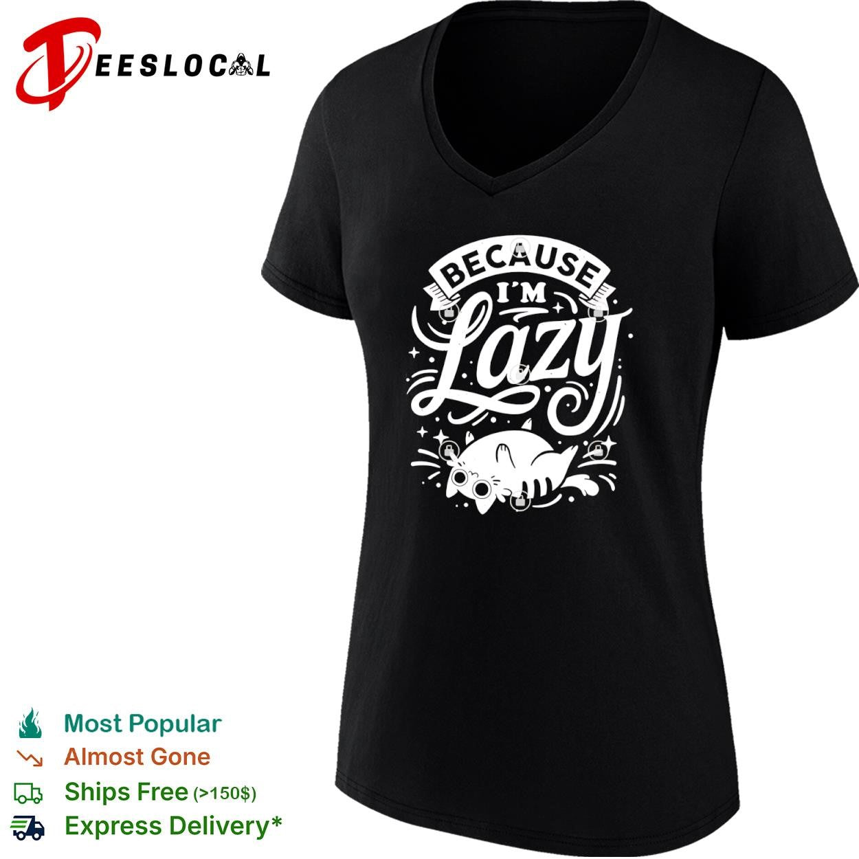 Because I’m Lazy cat shirt