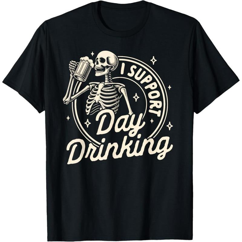Beer Lover Drinking Party Skeleton I Support Day Drinking T-Shirt made in us Hoodie Sweatshirt | PrintMintTees.com
