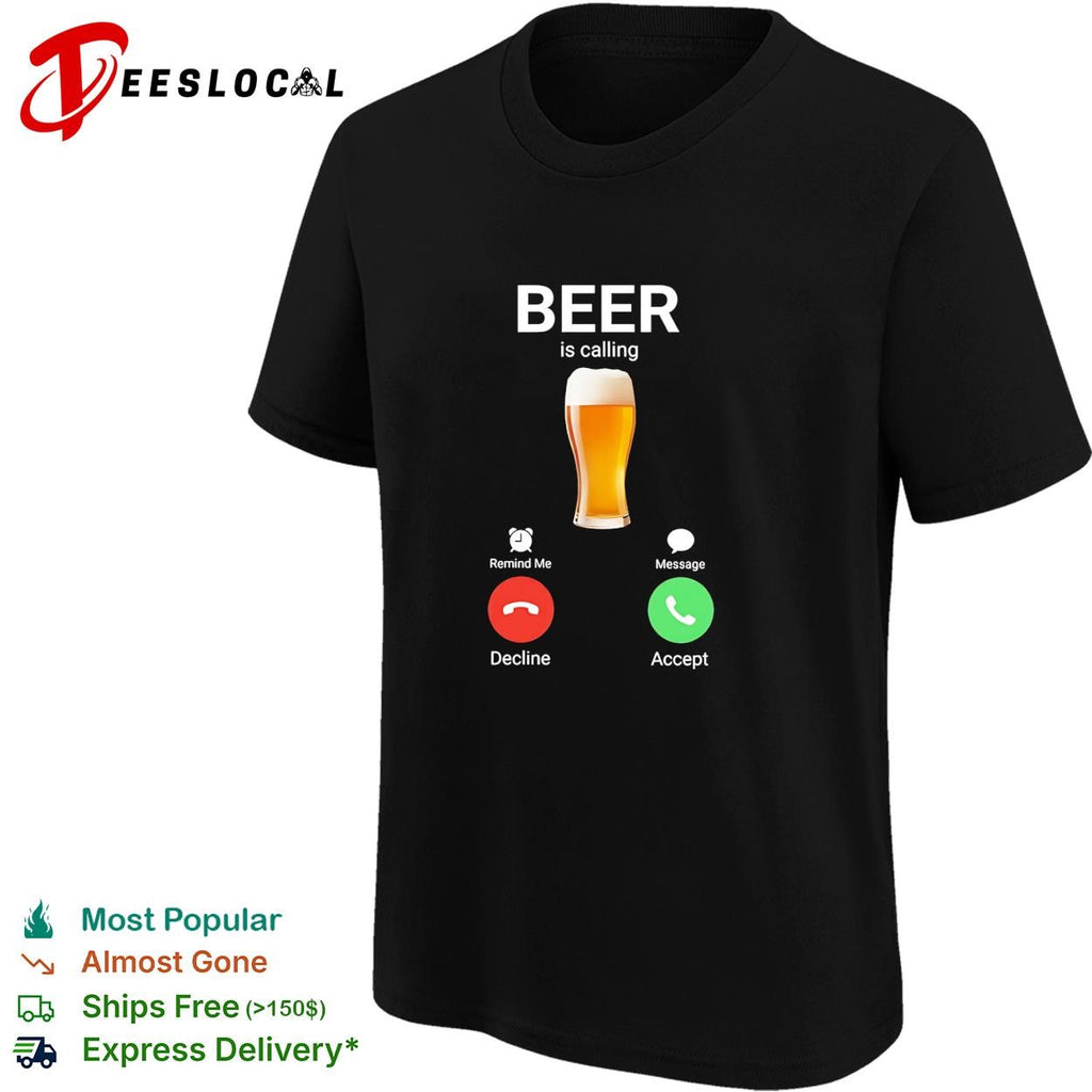 Beer is calling user interface humor shirt
