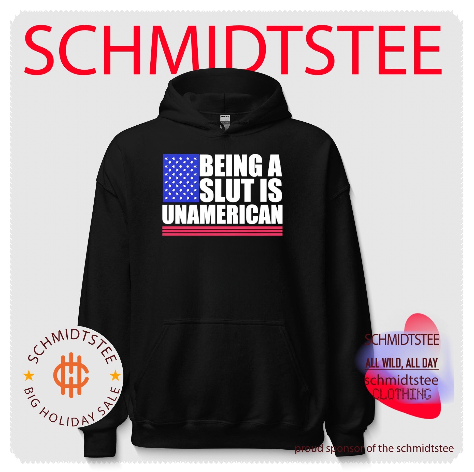 Being A Slut Is Unamerican Bold Patriotic Shirt