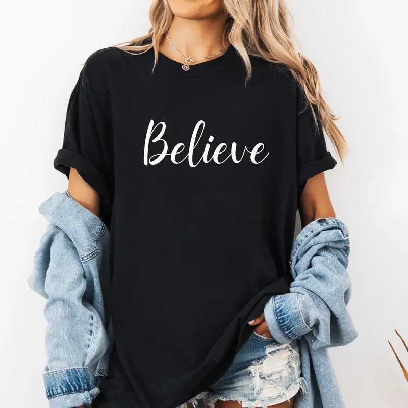 Believe Custom colors tee shirt Casual Comfort Cotton Top Womenswear Hoodie Sweatshirt | PrintMintTees.com