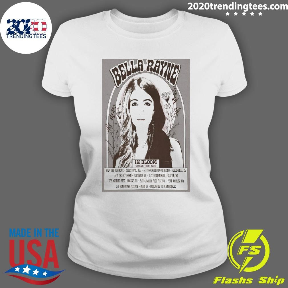 Bella Rayne In Bloom 2026 Spring Shows Shirt