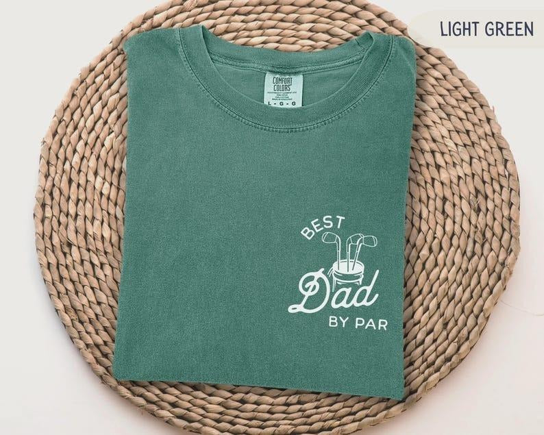 Best Dad By Par Shirt Golf Dad Shirt Fathers Day Gift Golf Shirt For Dad Cool Dads Club Golf Lovers Comfort Colors Shirt...