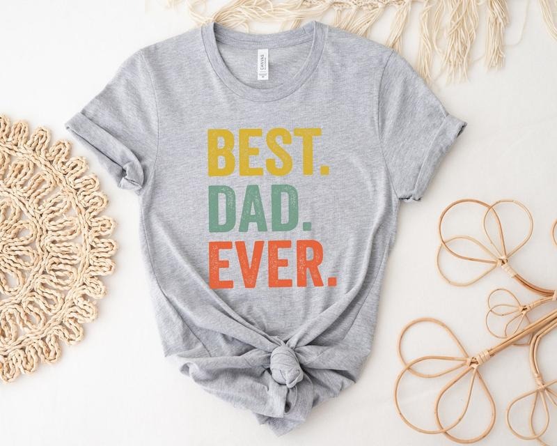 Best Dad Ever Shirt, Dad Shirt, Fathers Day shirt, Best Dad Shirt, Gift For Dad, Dada Shirt, Daddy Shirt Hoodie Sweatshirt