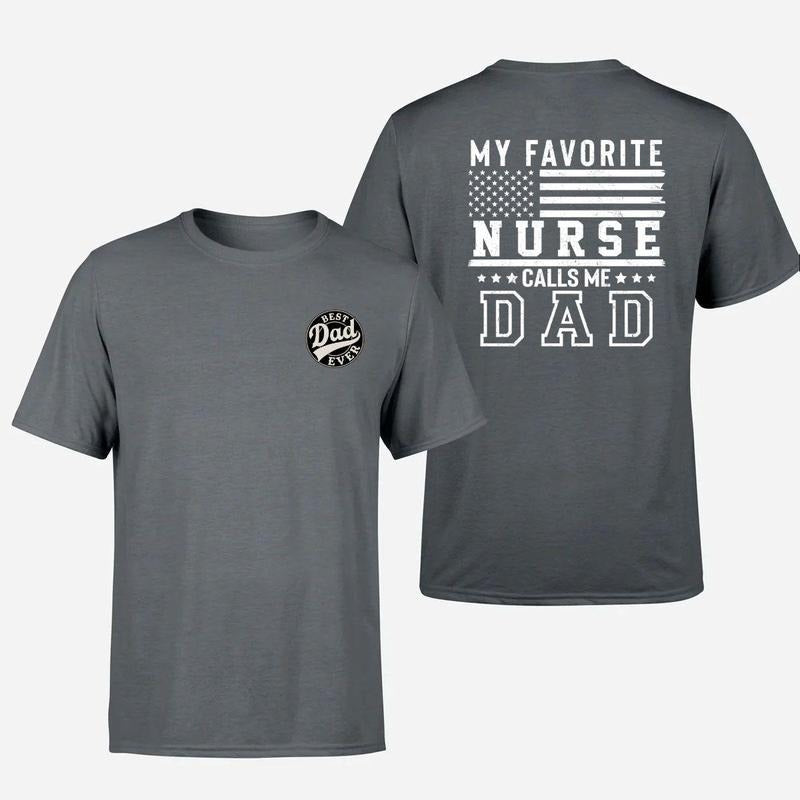 Best Dad Ever Shirt, My Favorite Nurse Calls Me Dad T-Shirt, Outfits Summer Tee, Gift For BF, Men's Short Sleeve Cotton...