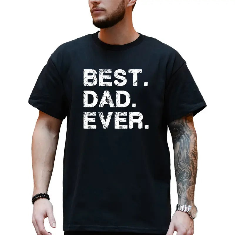 Best Dad Ever Shirt World'S Best Dad Appreciation Father Son Daughter Daddy Husband Classic Menswear T-Shirts, Hoodie, Sweatshirt