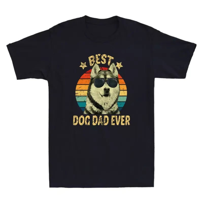 Best Dog Dad Ever Siberian Husky Funny Father's Day Gift Vintage Men's T-Shirt Menswear Top Hoodie Sweatshirt