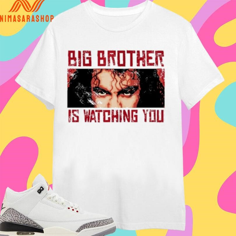 Big Brother Is Watching You Shirts