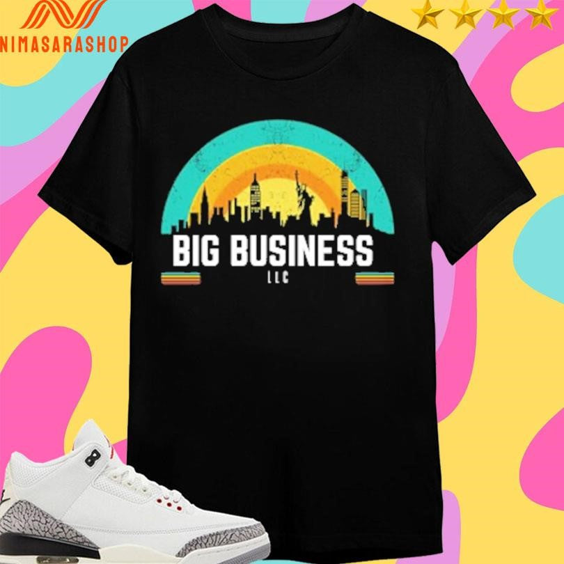 Big Business LLC For All Shirts