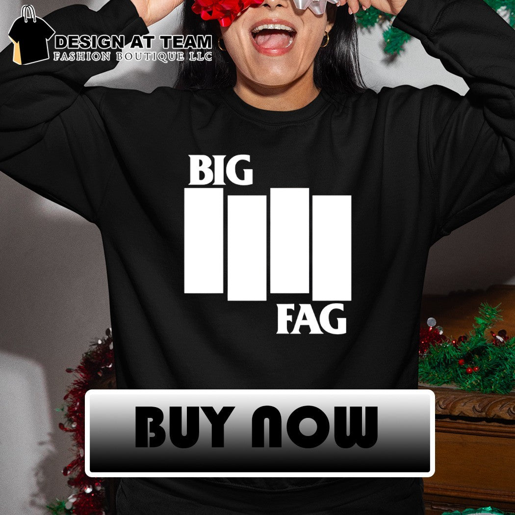 Big Fag Black Flag parody 2026 shirt