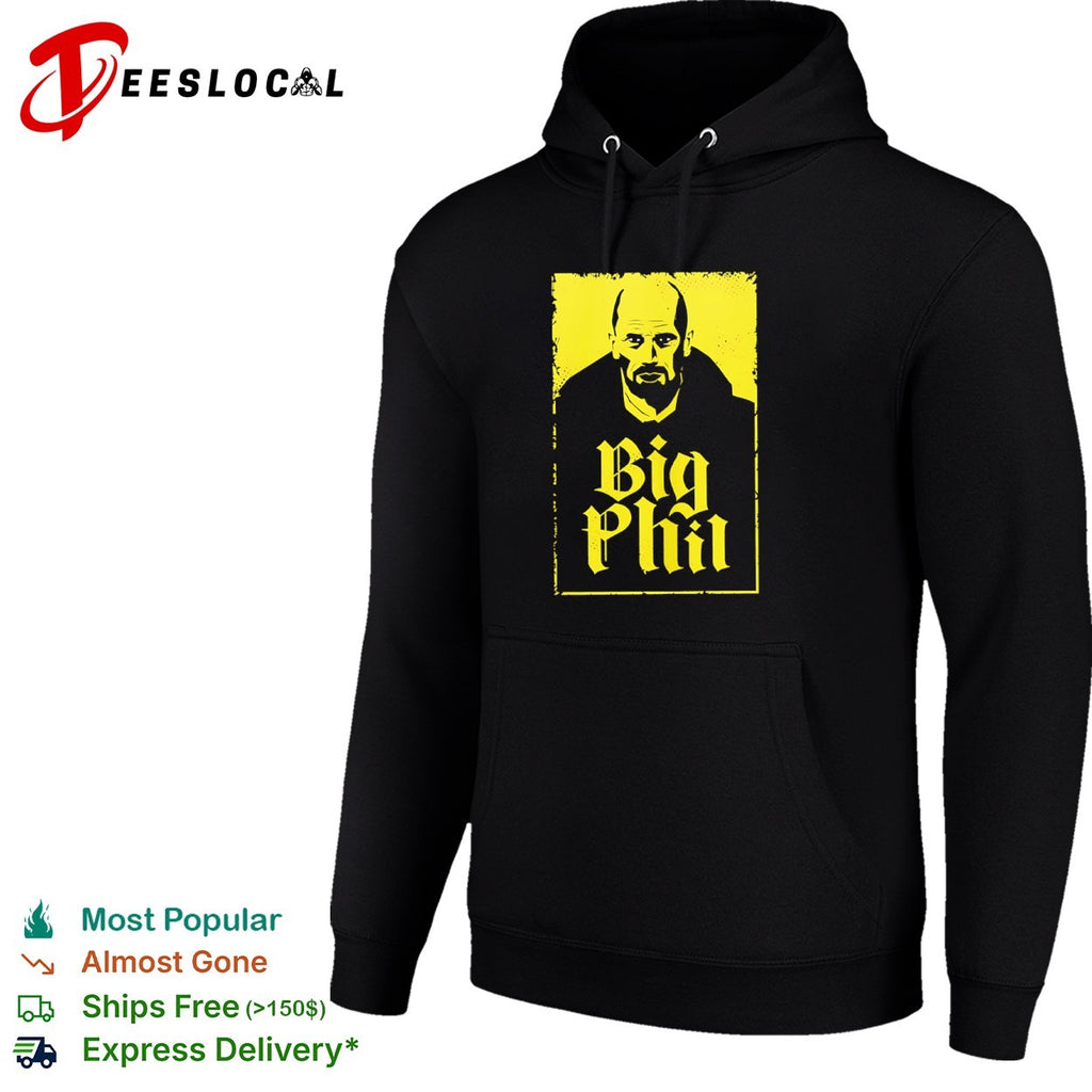 Big Phil shirt