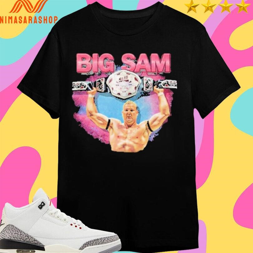 Big Sam With Kopw Championship Shirts