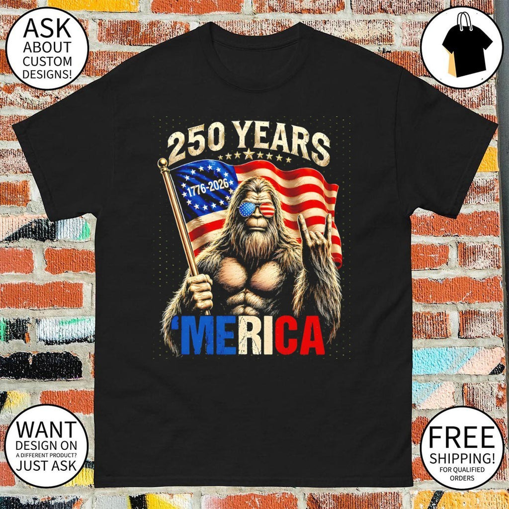 Bigfoot holding American flag 250 years 1776-2026 ‘Merica patriotic shirt
