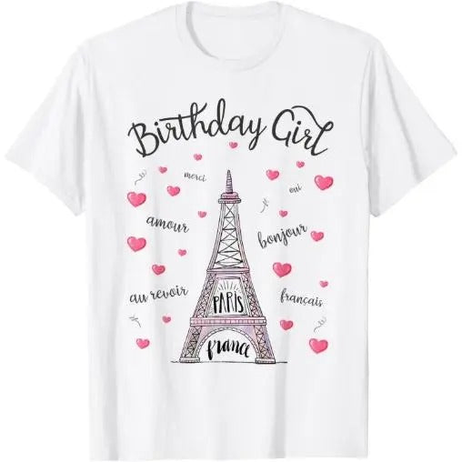 Birthday Girl Paris Themed Birthday Party Eiffel Tower T-Shirt Made in USA Hoodie Sweatshirt | PrintMintTees.com