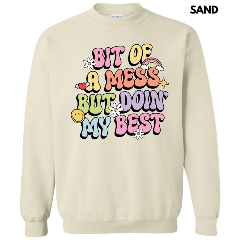 Bit Of A Mess Sweatshirt 'NLB' Shirt Hoodie | PrintMintTees.com