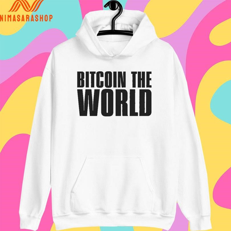 Bitcoin The World Shirts
