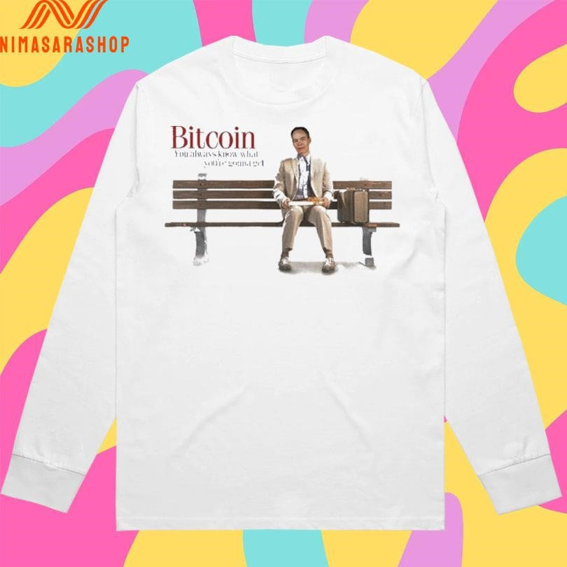 Bitcoin You Always Know What You’re Gonna Get Shirts