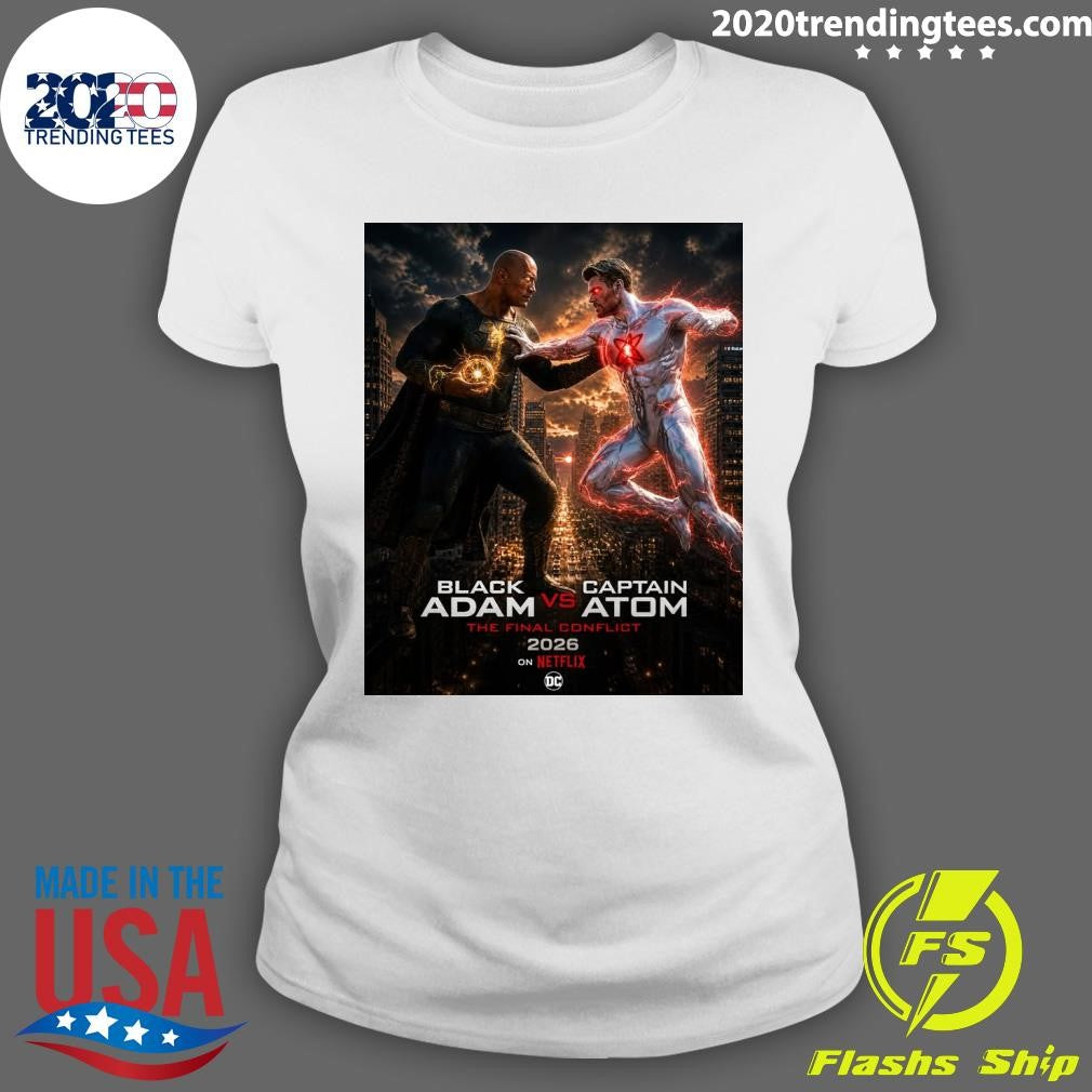 Black Adam vs Captain Atom The Final Conflict 2026 Shirt