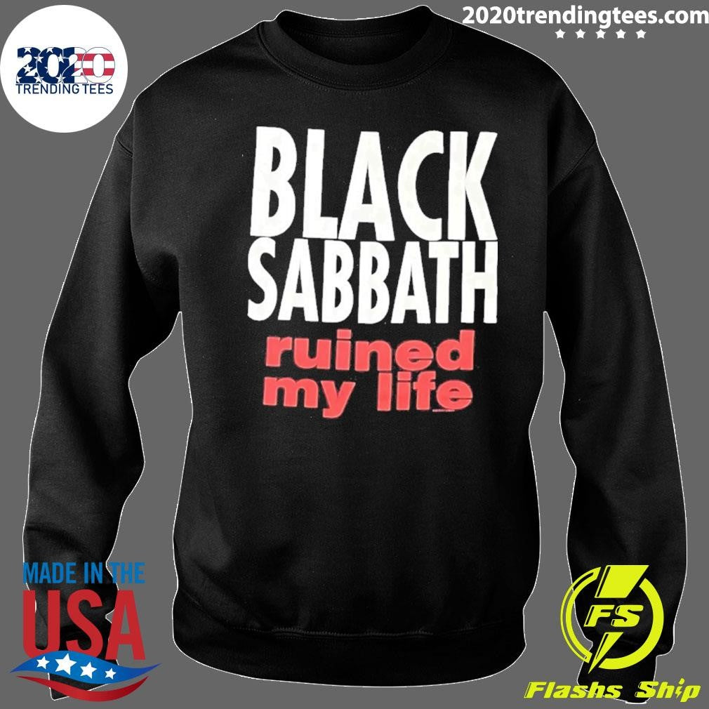 Black Sabbath Ruined My Life Shirt
