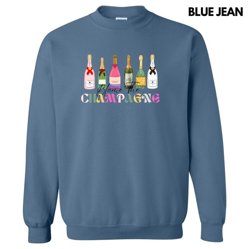 Blame The Champagne Sweatshirt 'NLB' T-Shirts, Hoodie | PrintMintTees.com