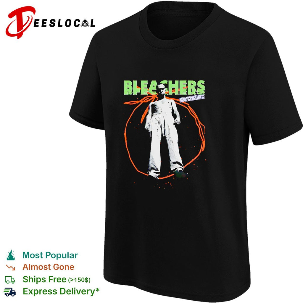 Bleachers forever looking down shirt