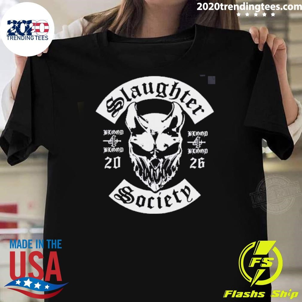 Blood 4 Blood On May 6 2026 Slaughter Society Shirt