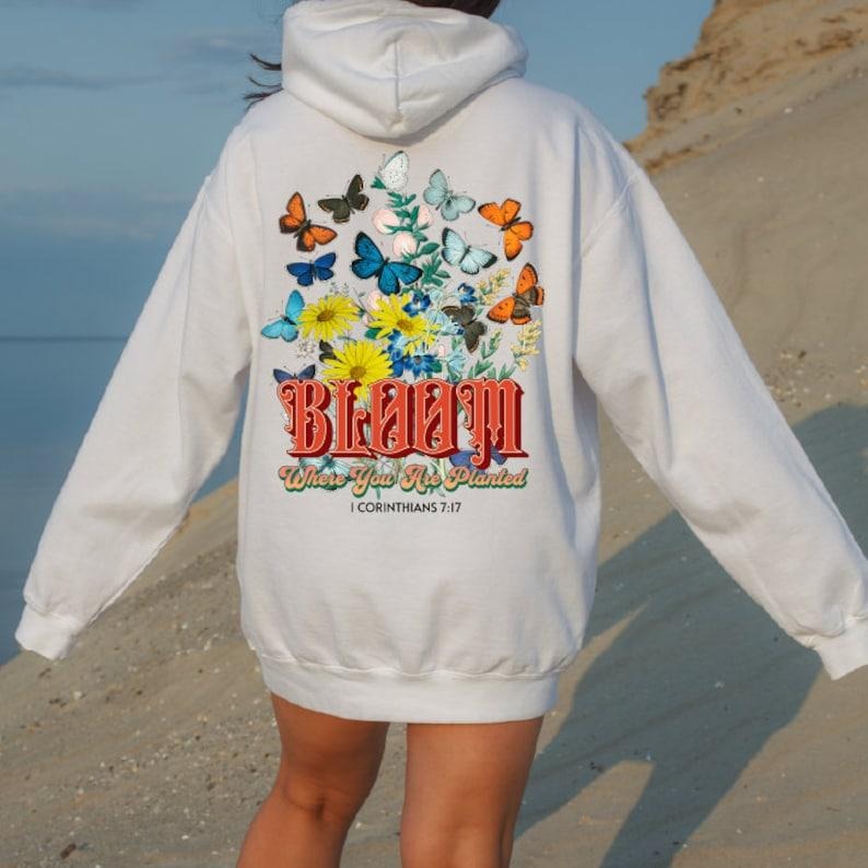 Bloom where you are planted I corinthians 7:17 Sweatshirt, Christian Tshirt, Bible Verse Hoodie, Religious  T-shirt,...