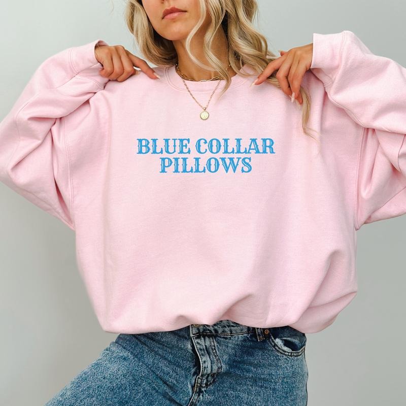 Blue Collar Pillows Crewneck, Funny Blue Collar Wife Sweatshirt, Retro Blue Collar Girlfriend Tops, Wifey Sweater, Adult...