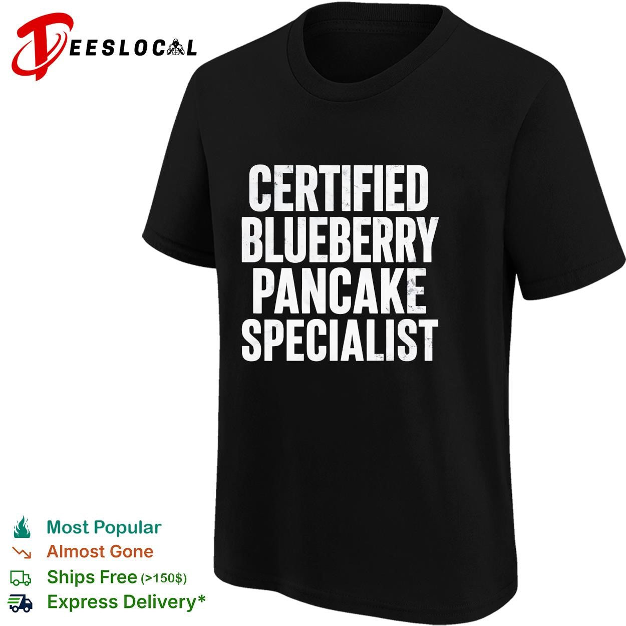 Blueberry Pancake Specialist certified typography shirt