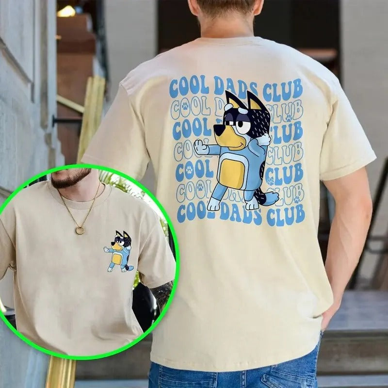 Bluey Cool Dad Club Shirt Bluey Family Bluey Bandit Shirt Dad Dad Bluey Bandit Cool Dad Club Cool Dad Shirt T-Shirts, Hoodie, Sweatshirt