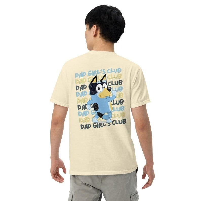 Bluey Dad Girls Club Shirt | Bandit Dad Girls Club Tshirt | Bluey Bandit Shirt | Dad Birthday Gift | Dad Bluey Shirt |...
