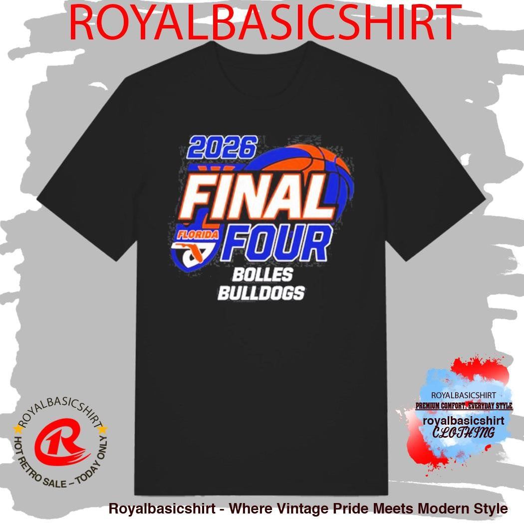 Bolles Bulldogs Girls Basketball 2026 Final Four T-Shirt